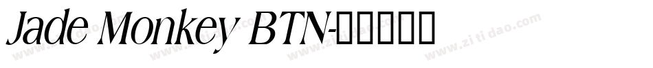 Jade Monkey BTN字体转换